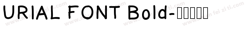 URIAL FONT Bold字体转换